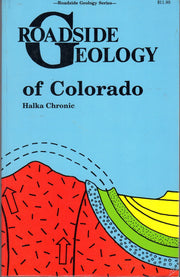 Roadside Geology of Colorado (Roadside Geology Series) used book depot