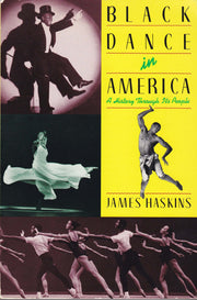Black Dance in America: A History Through Its People used book depot