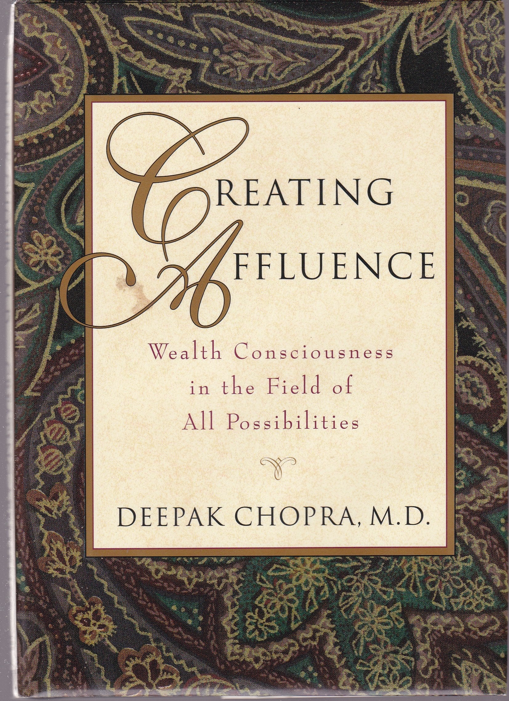 Creating Affluence: Wealth Consciousness in the Field of All Possibilities used book depot