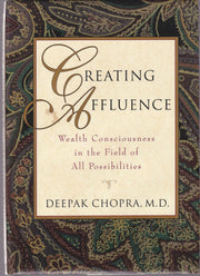Creating Affluence: Wealth Consciousness in the Field of All Possibilities used book depot