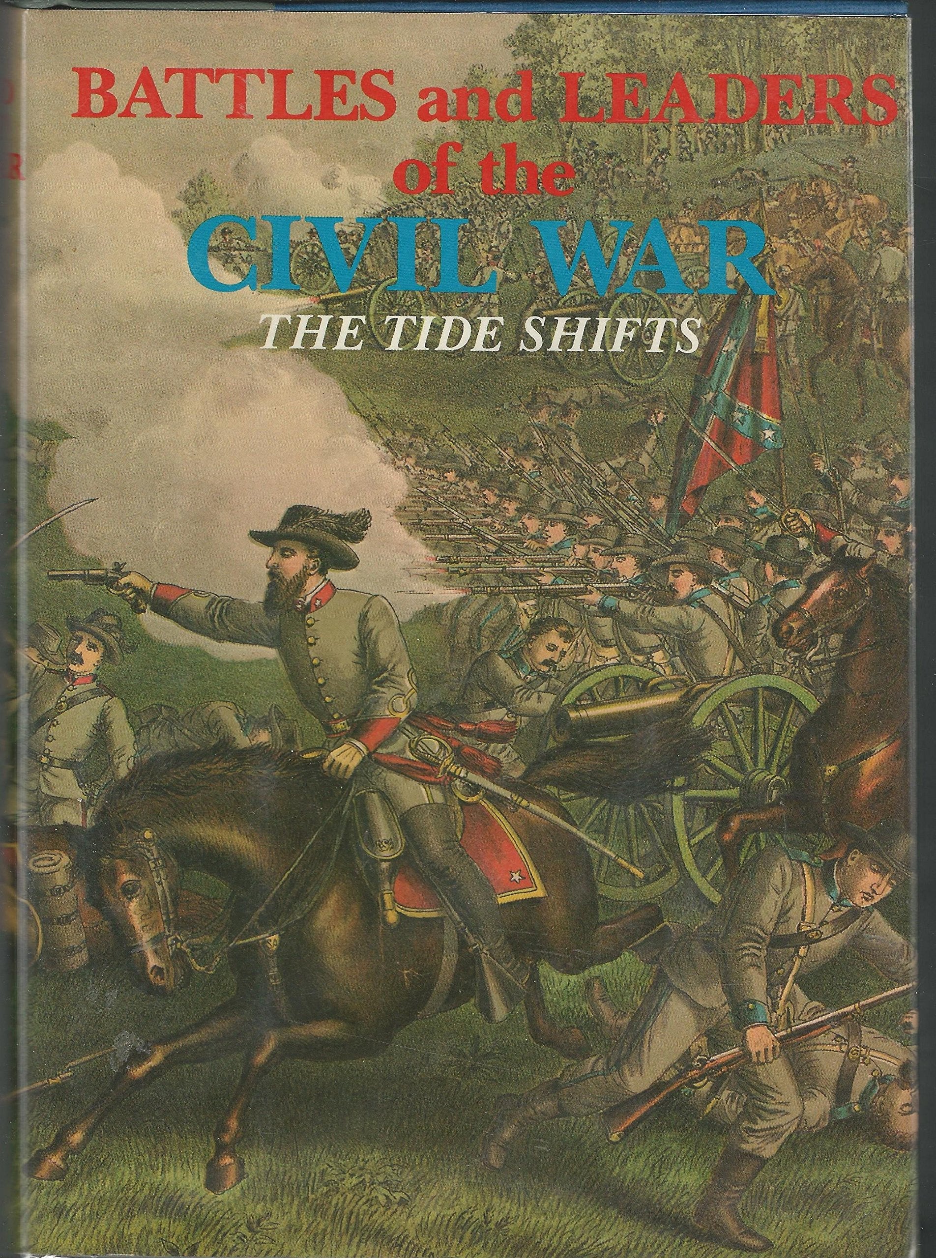 Battles And Leaders of the Civil War Vol. 3: The Tide Shifts used book depot