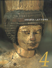 Amarna Letters. Essays on Ancient Egypt ca. 1390-1310 B.C. Volume Four, Fall 2000 used book depot
