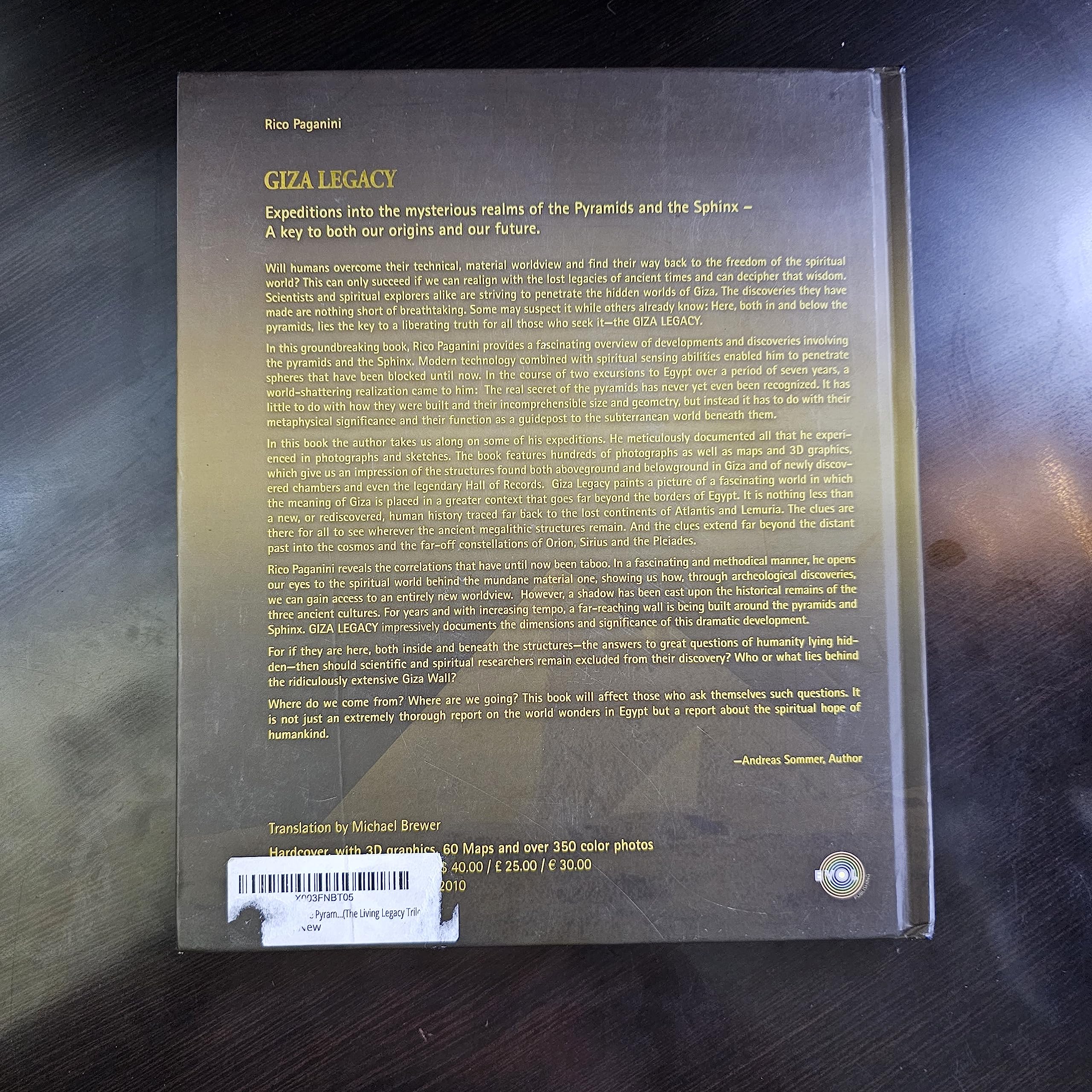 Giza Legacy: 2012 the Pyramids and the Sphinx Reveal Their Secrets (The Living Legacy Trilogy)