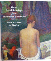 Great French Paintings from the Barnes Foundation: Impressionist, Post-Impressionist, and Early Modern used book depot