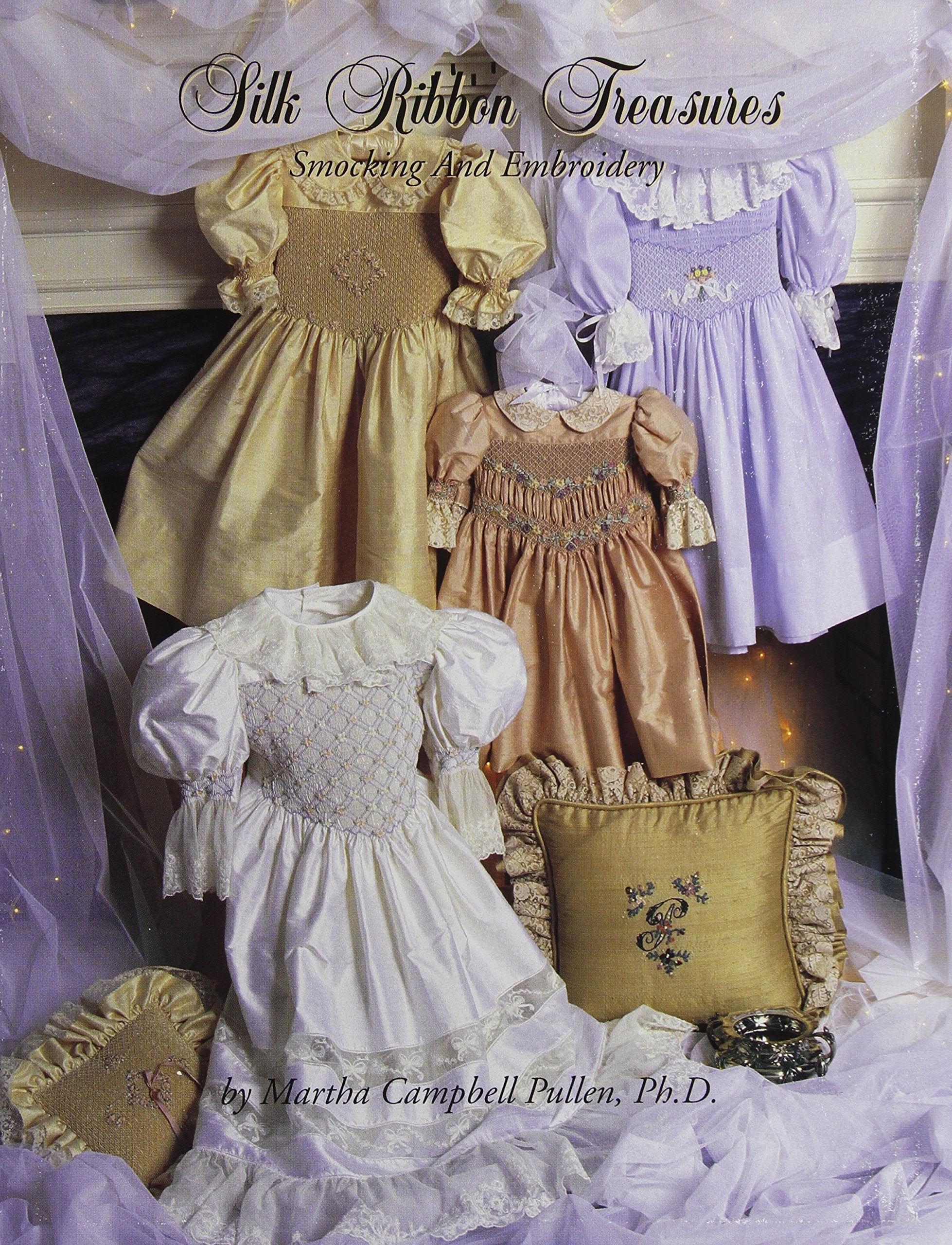 Silk Ribbon Treasures: Smocking & Embroidery. used book depot