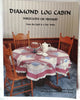 Diamond Log Cabin: Tablecloth or Treeskirt [Paperback] Freida Burns Eleanor; Harrod