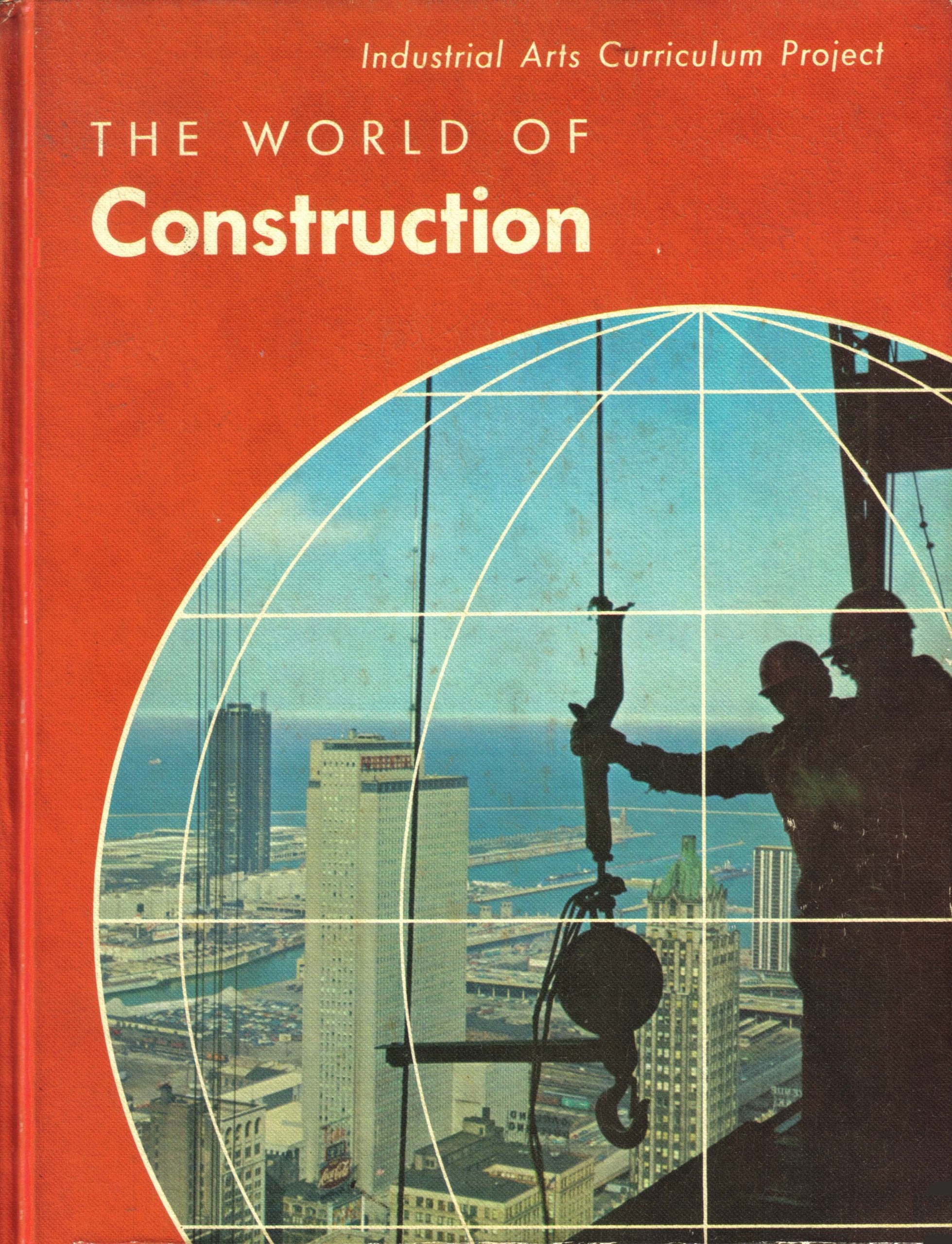 The World of Construction