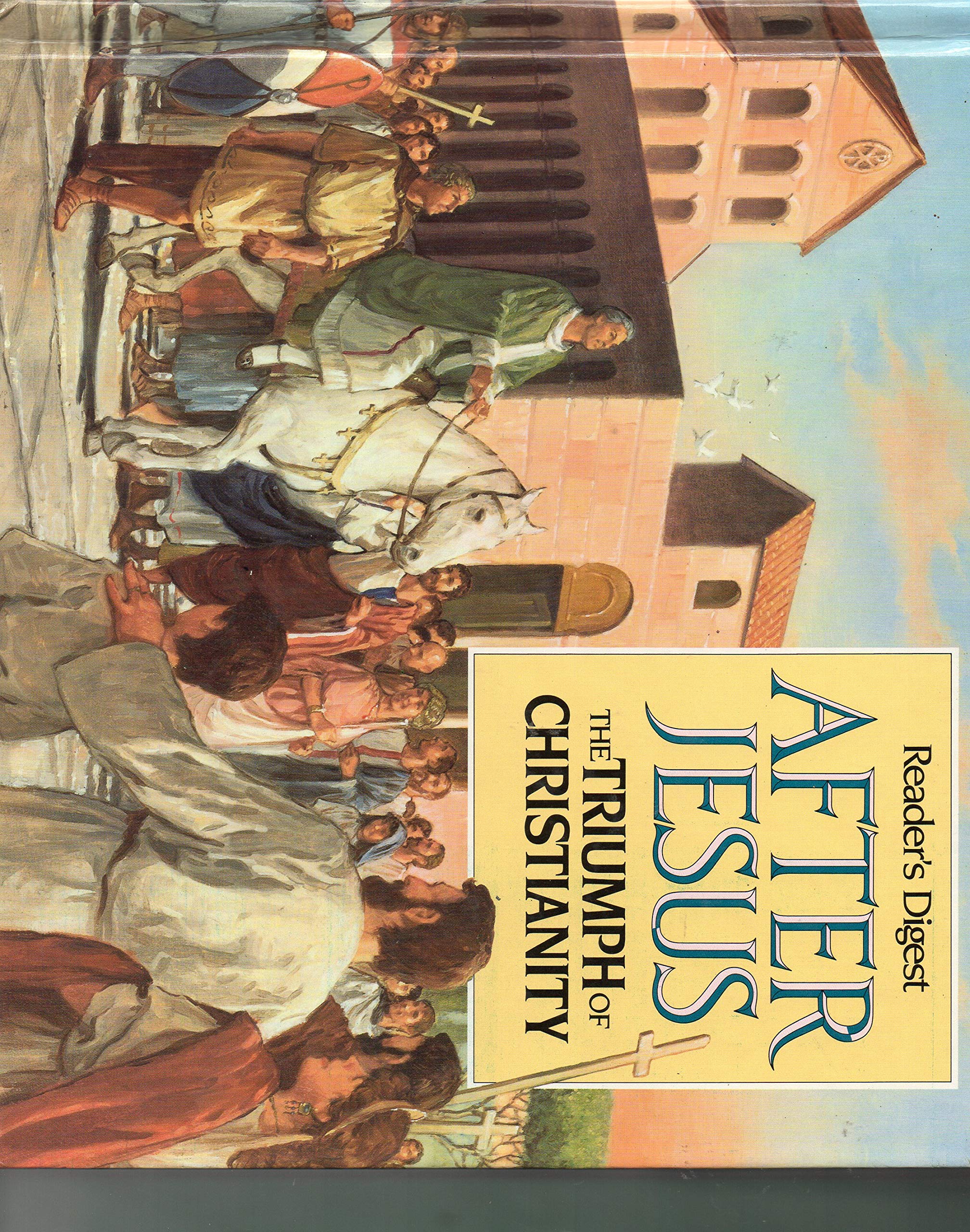 After Jesus: The Triumph of Christianity used book depot