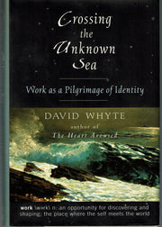 Crossing the Unknown Sea: Work as a Pilgrimage of Identity used book depot