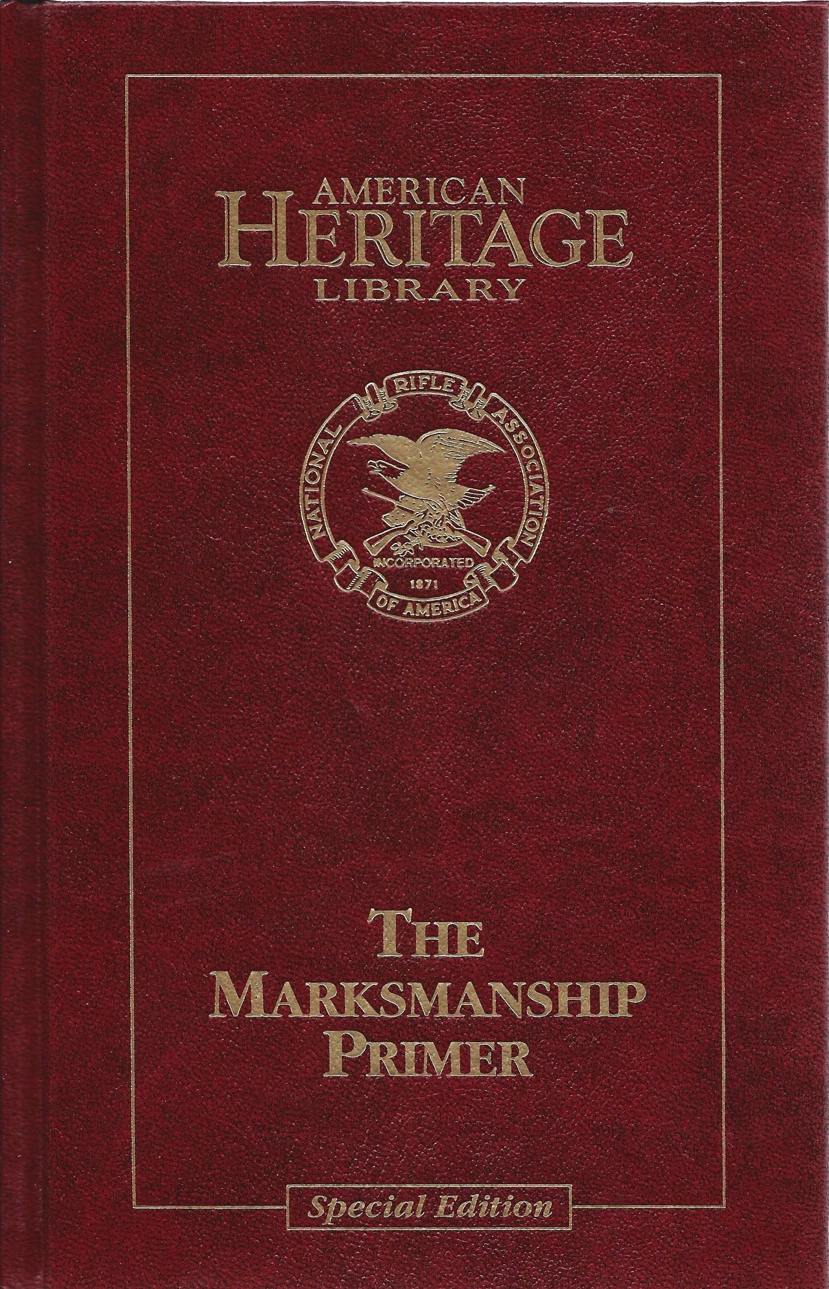 The Experts' Guide to Rifle & Handgun Marksmanship A Primer for Hunting & Target Shooting used book depot
