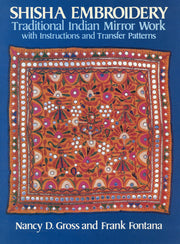 Shisha Embroidery: Traditional Indian Mirror Work With Instructions and Transfer Patterns used book depot