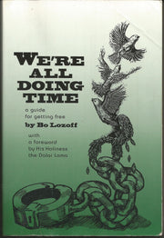 We're All Doing Time: A Guide to Getting Free used book depot