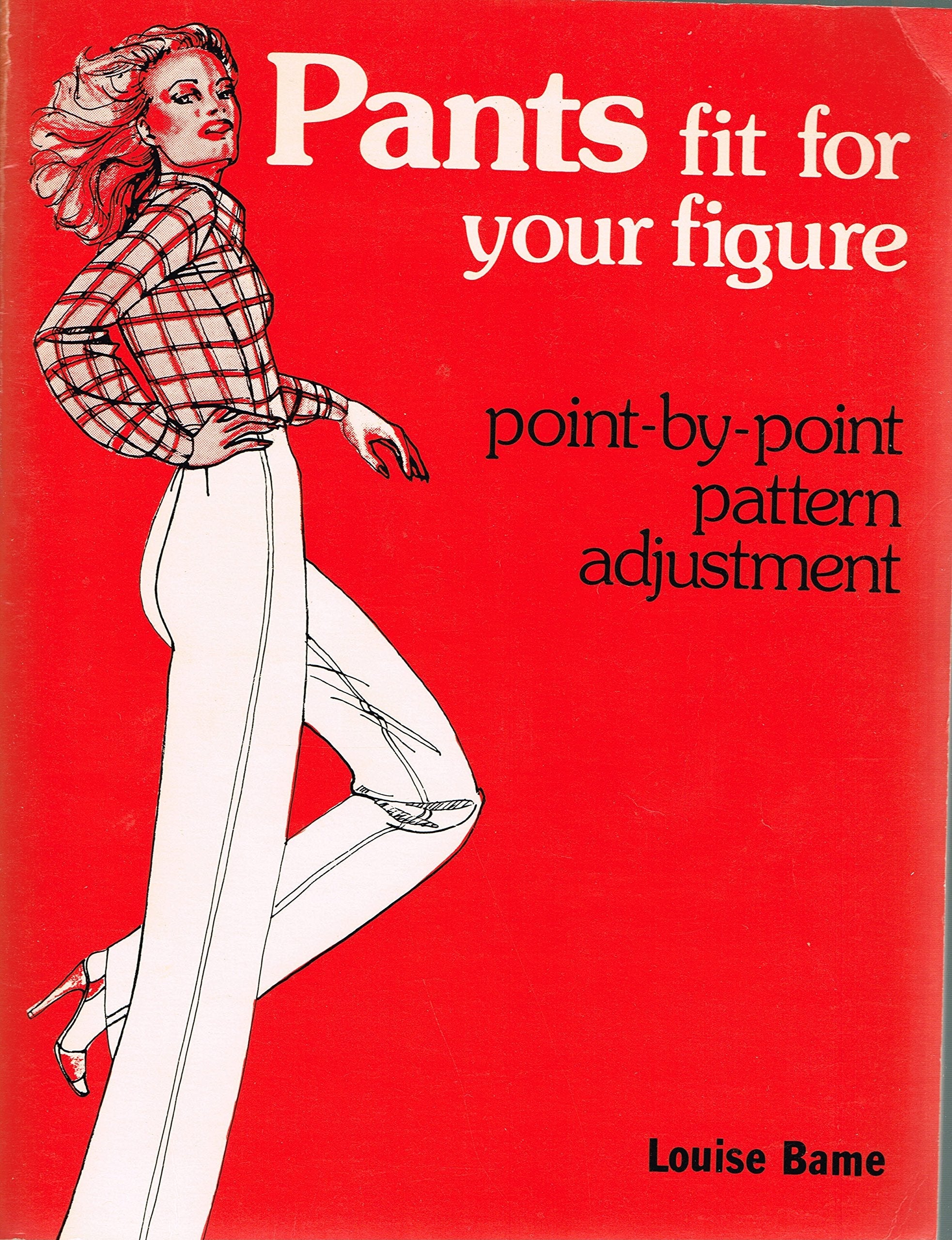 Pants fit for your figure: Point-by-point pattern adjustment used book depot
