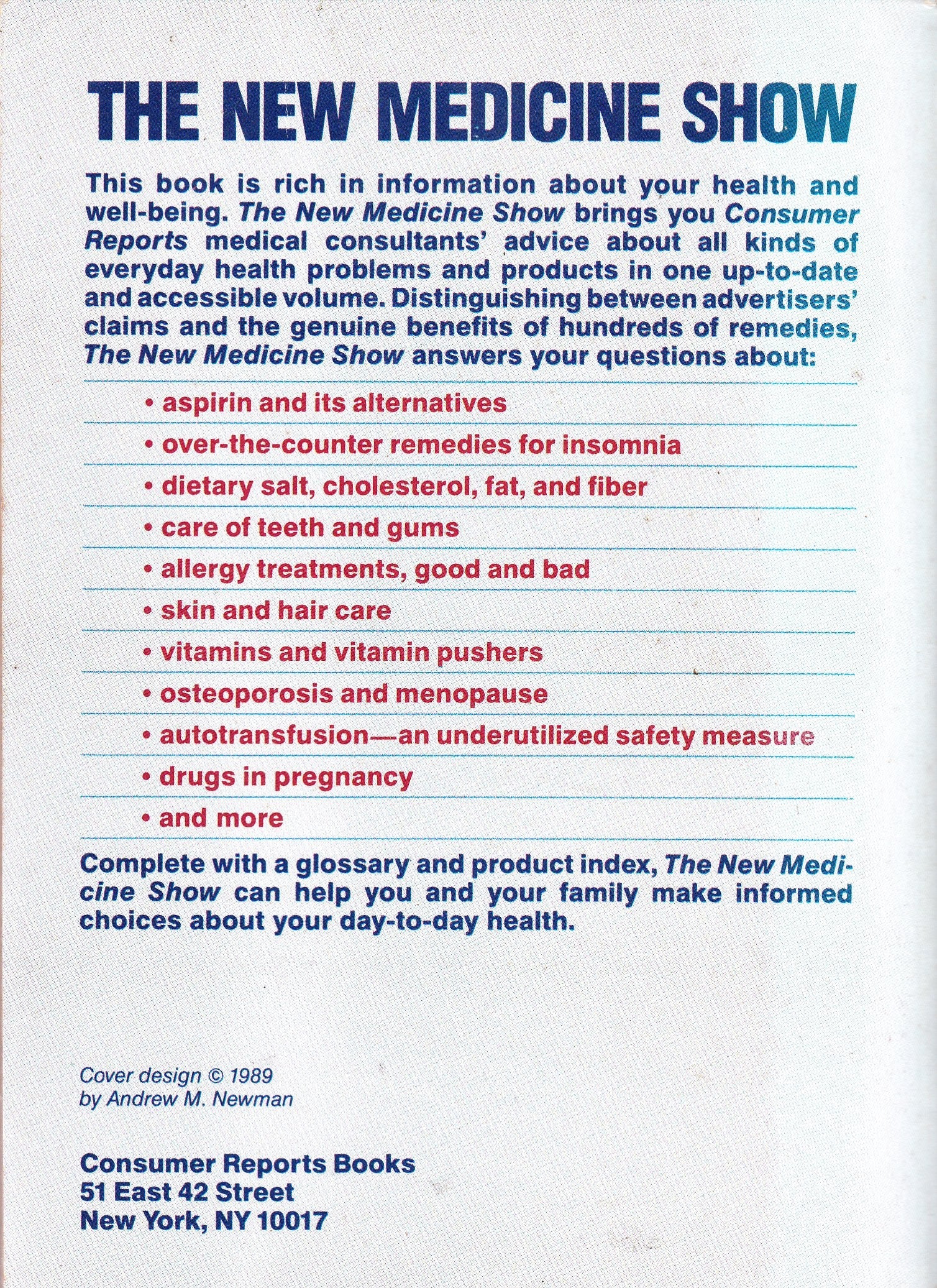 The New Medicine Show: Consumers Union's Practical Guide to Some Everyday Health Problems and Health Products used book depot