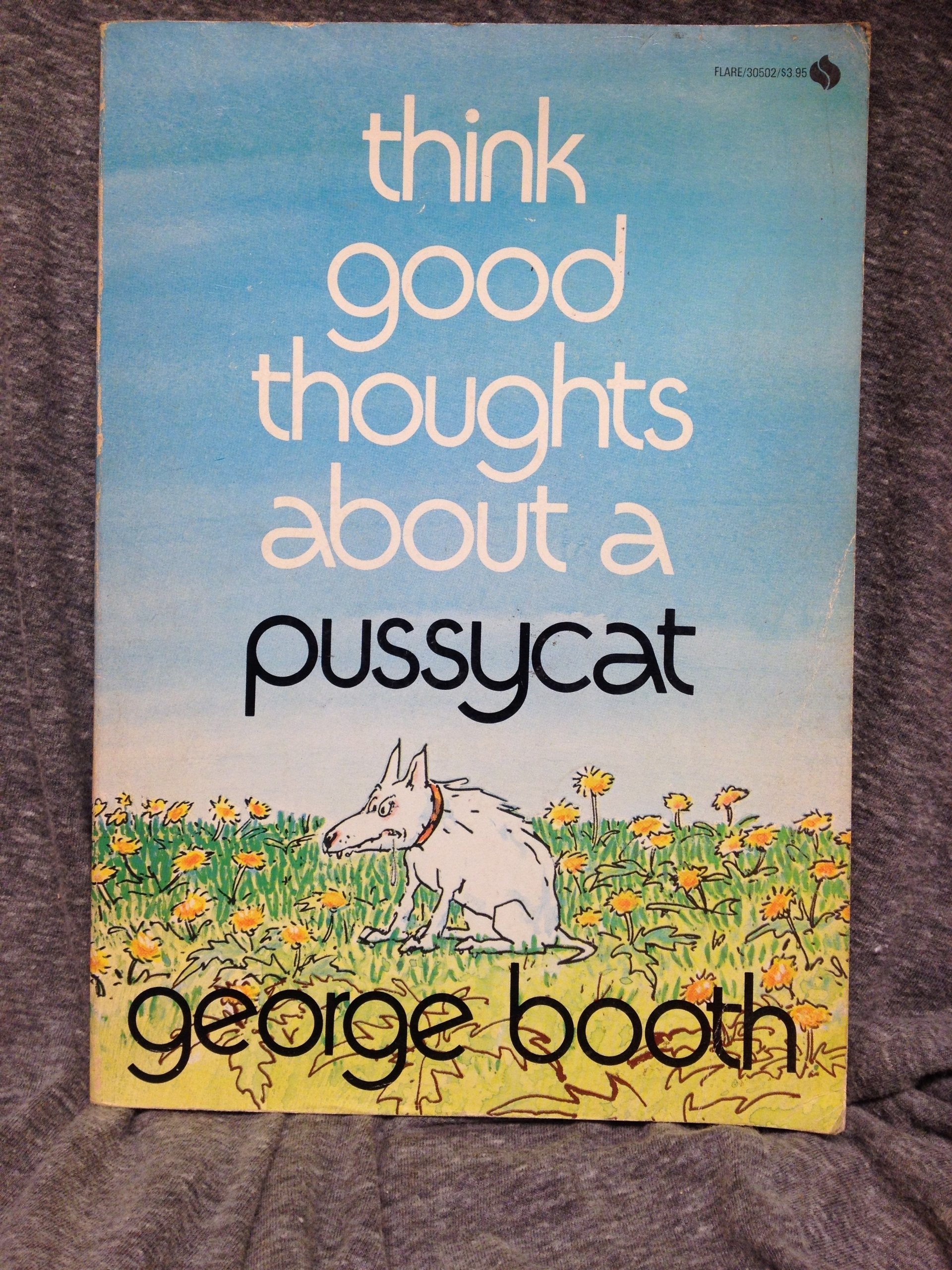 Think Good Thoughts About a Pussycat used book depot