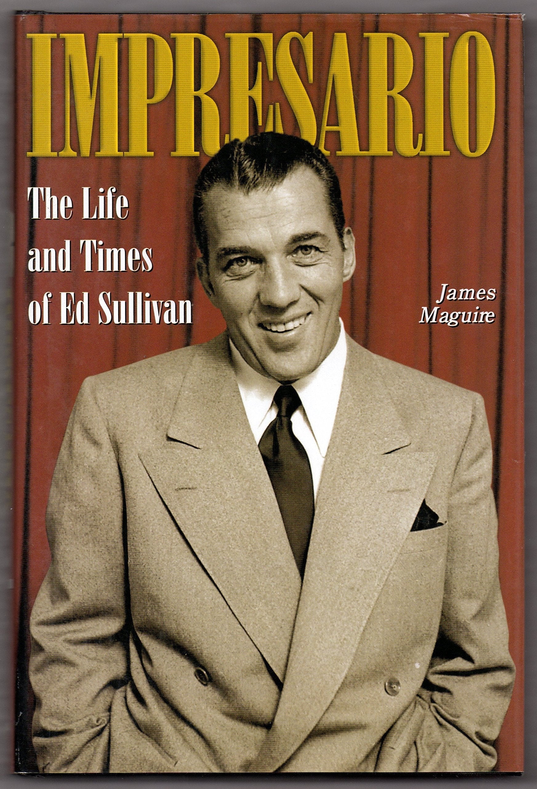 Impresario: The Life and Times of Ed Sullivan used book depot
