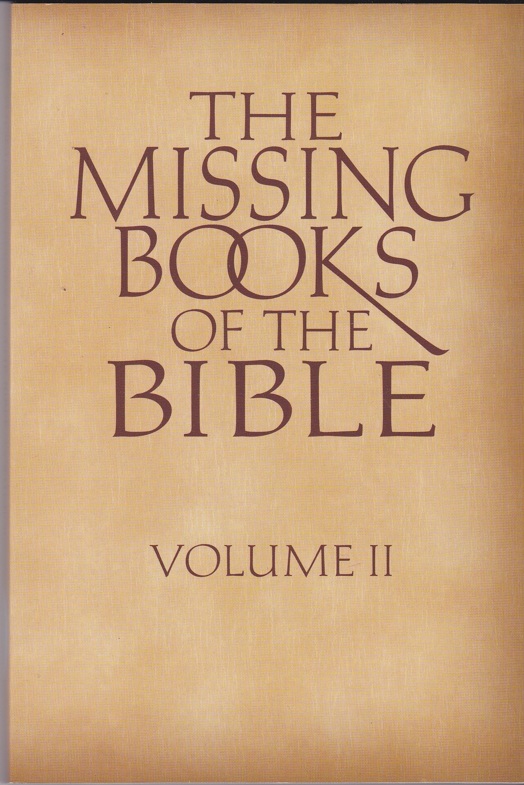 The Missing Books of the Bible (Volume II) used book depot