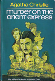 Murder on the Orient Express Originally Published in the United States as "Murder in the Calais Coach" used book depot