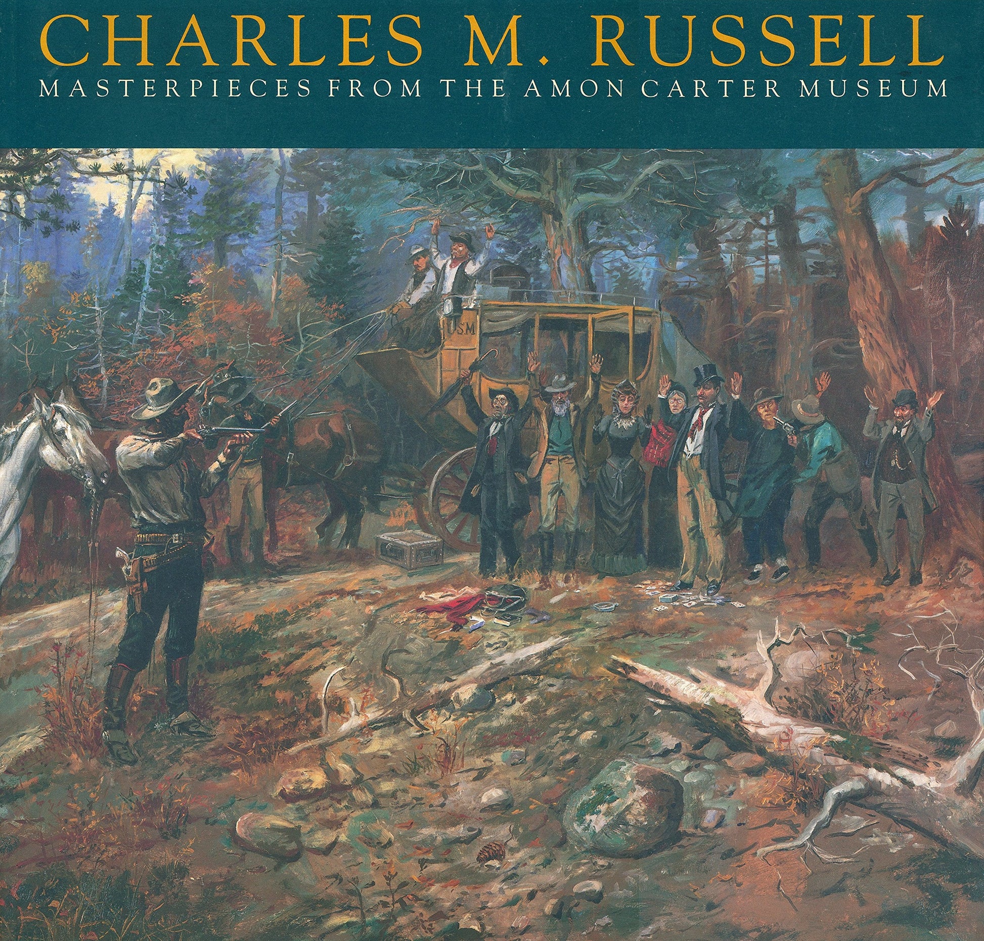Charles M. Russell: Masterpieces from the Amon Carter Museum used book depot