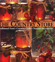 The Country Store; Traditional Food, Country Crafts, Natural Decortations used book depot