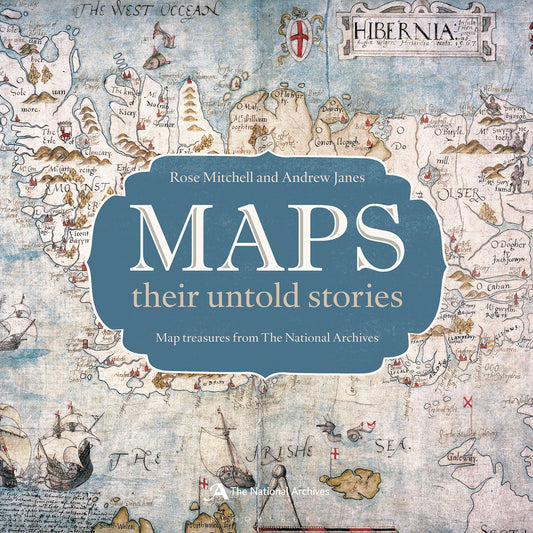 Maps: their untold stories [Hardcover] Mitchell, Rose and Janes, Andrew