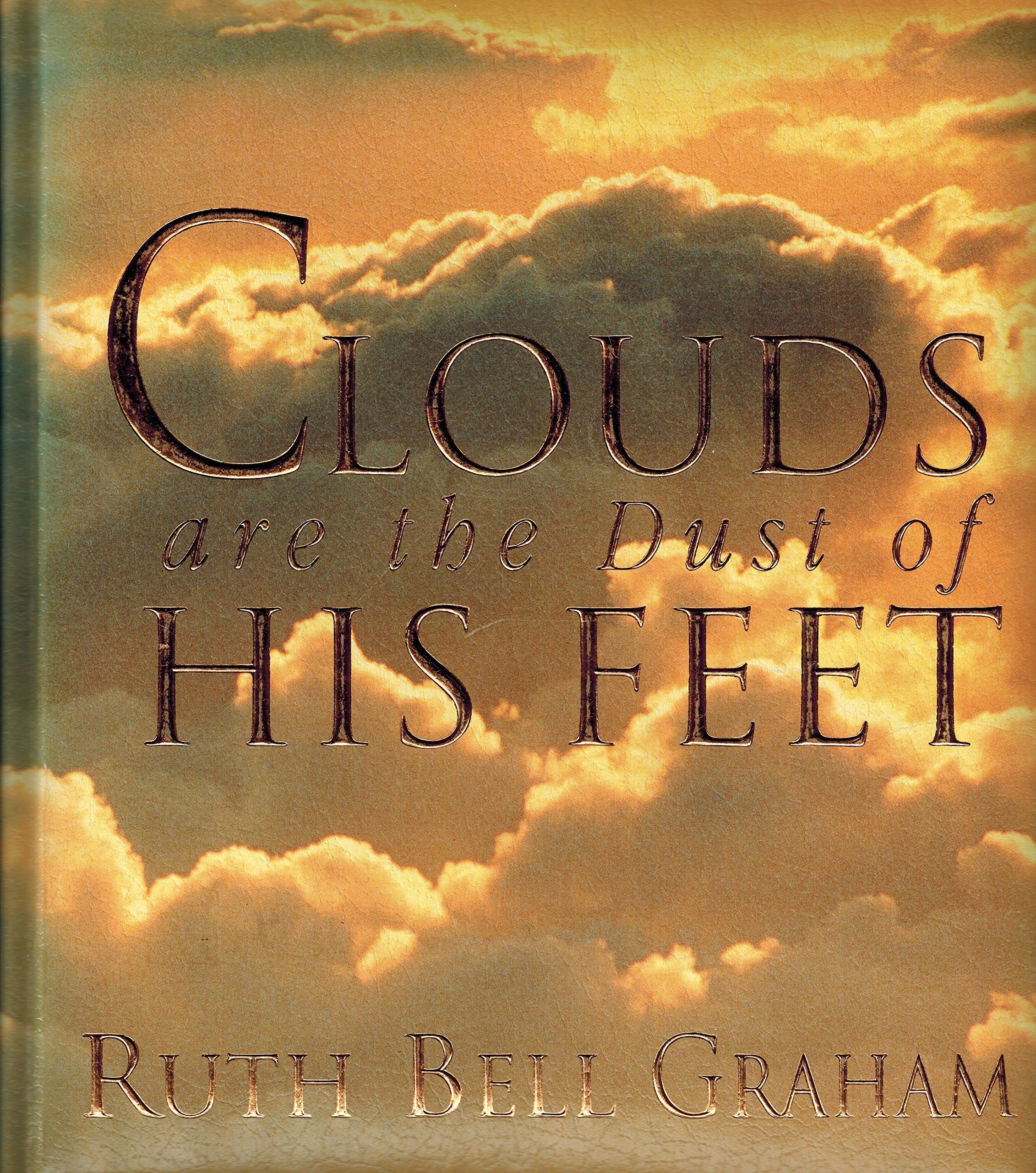 Clouds Are the Dust of His Feet used book depot