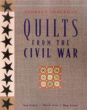 Quilts from the Civil War: Nine Projects, Historic Notes, Diary Entries used book depot