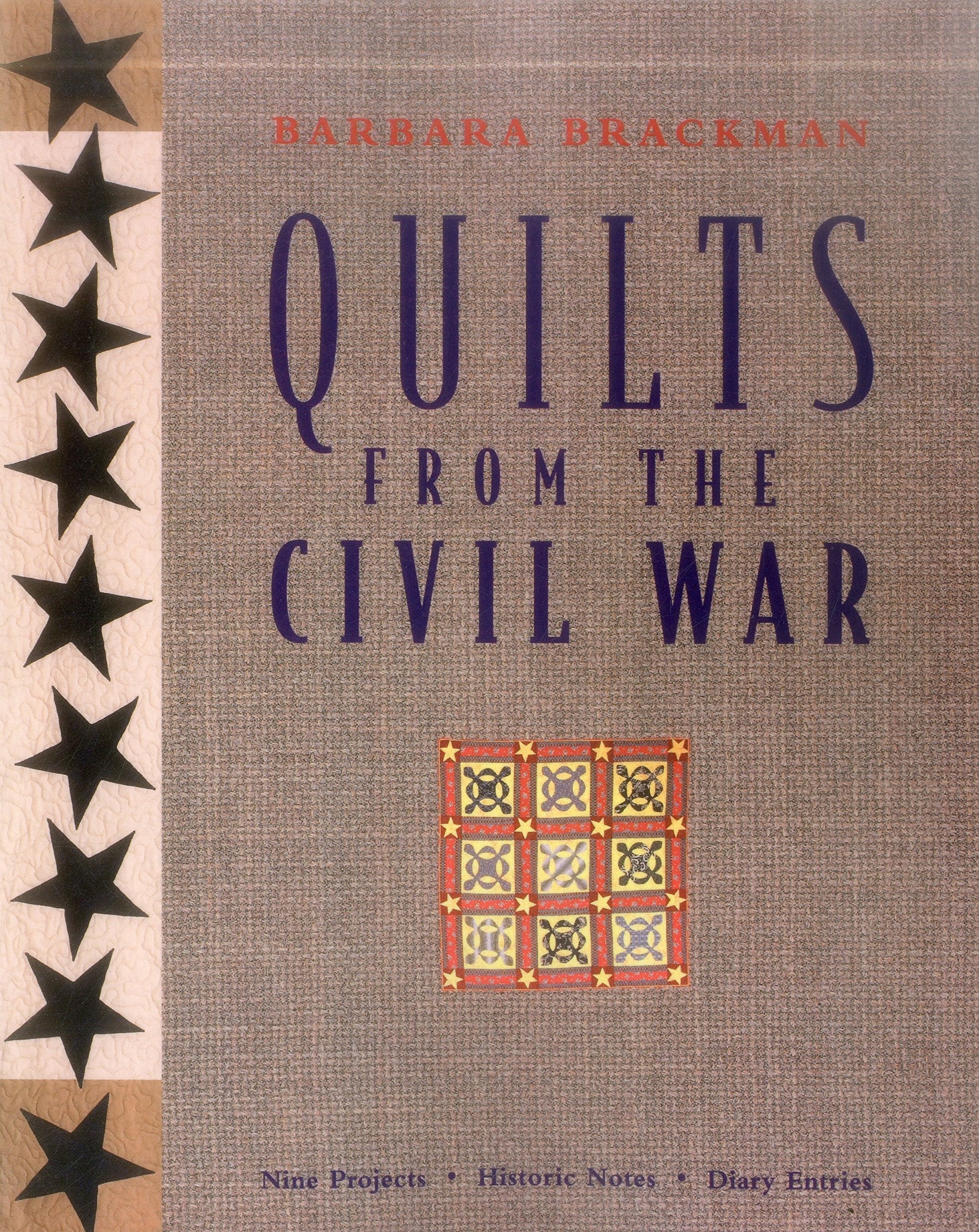 Quilts from the Civil War: Nine Projects, Historic Notes, Diary Entries used book depot