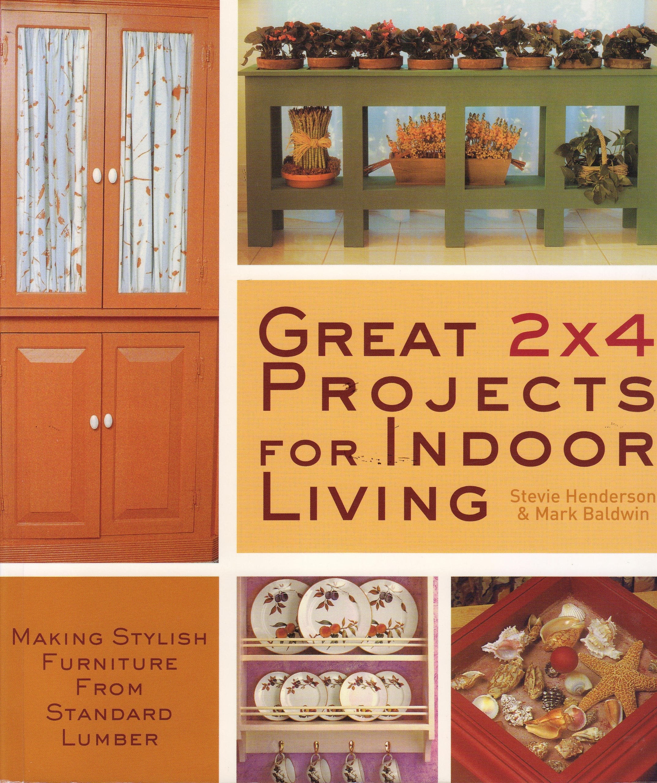Great 2 X 4 Projects for Indoor Living: Making Stylish Furniture from Standard Lumber used book depot
