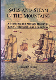 Sails and Steam in the Mountains: A Maritime and Military History of Lake George and Lake Champlain used book depot