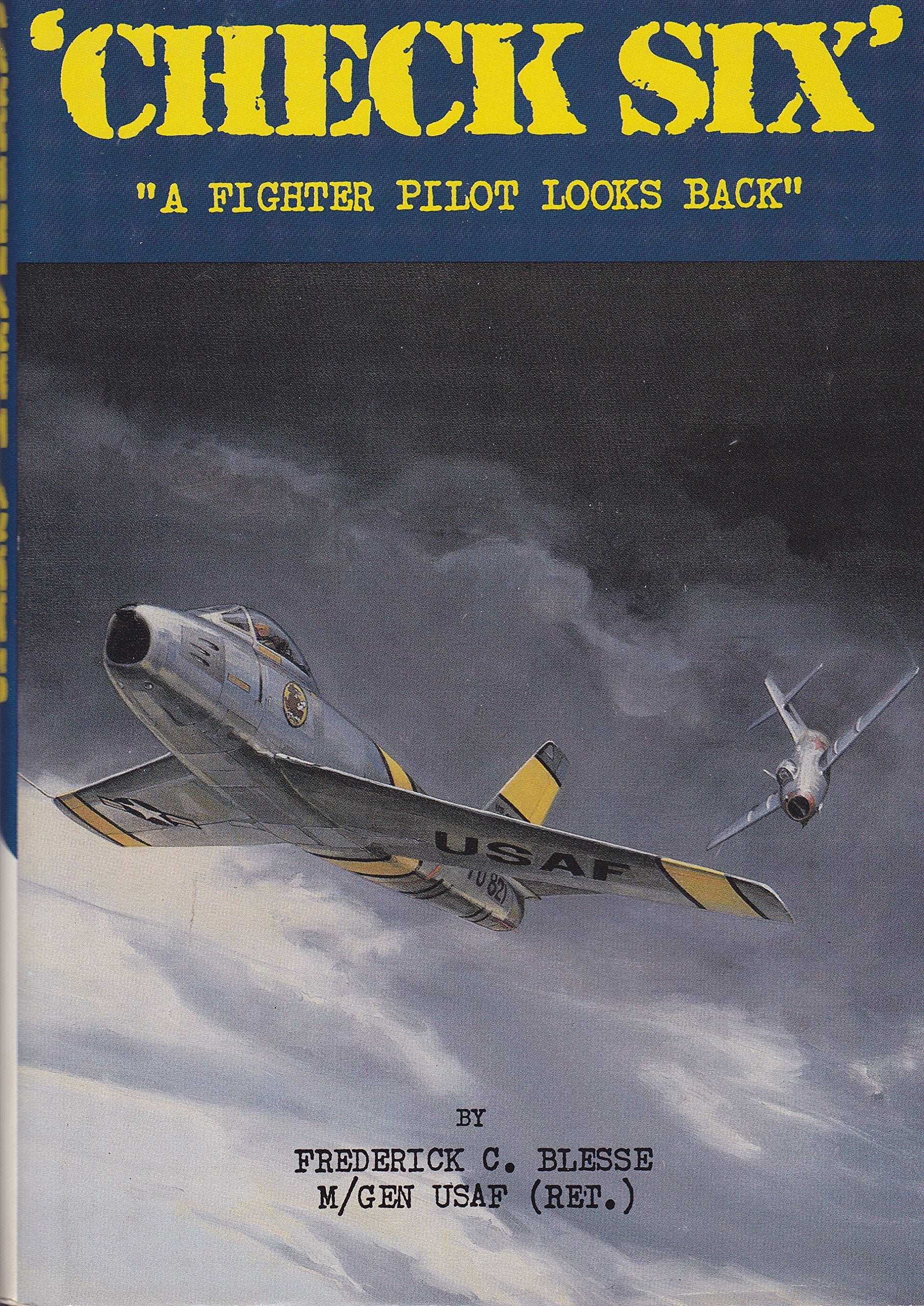 Check Six: A Fighter Pilot Looks Back used book depot