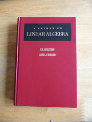 A Primer on Linear Algebra used book depot