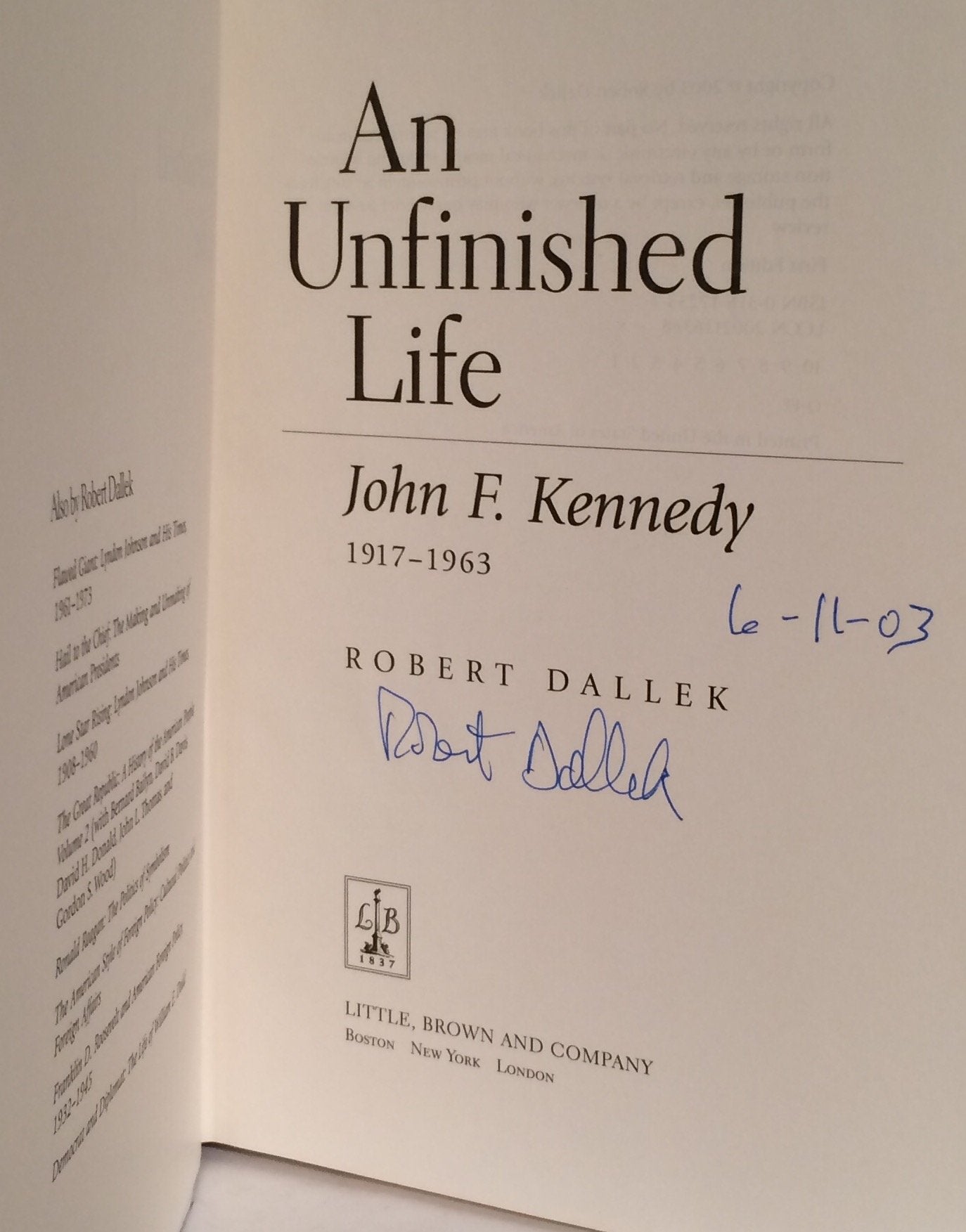 An Unfinished Life: John F. Kennedy, 1917-1963 used book depot