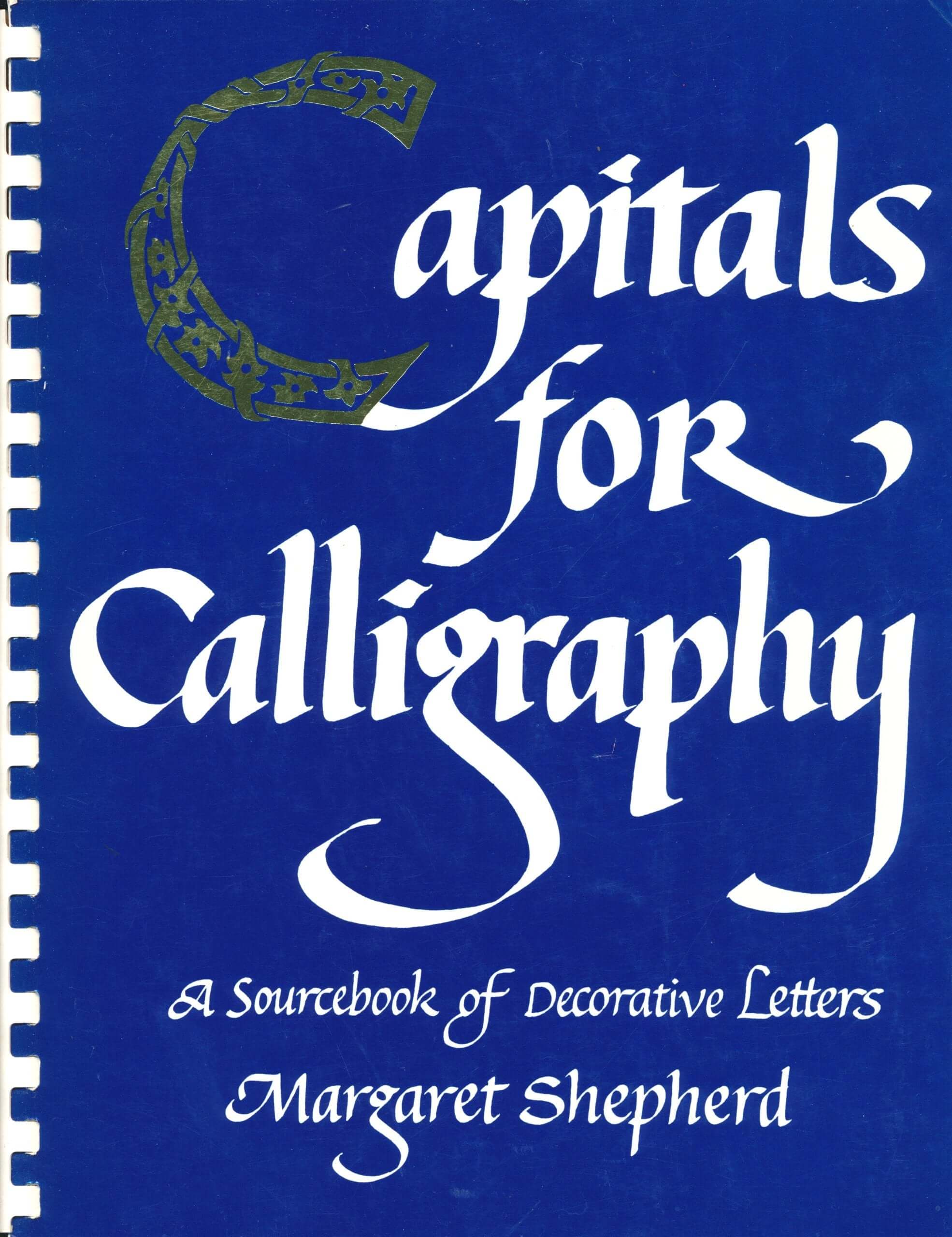 Capitals for Calligraphy: A Sourcebook of Decorative Letters used book depot