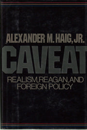 Caveat: Realism, Reagan and Foreign Policy used book depot