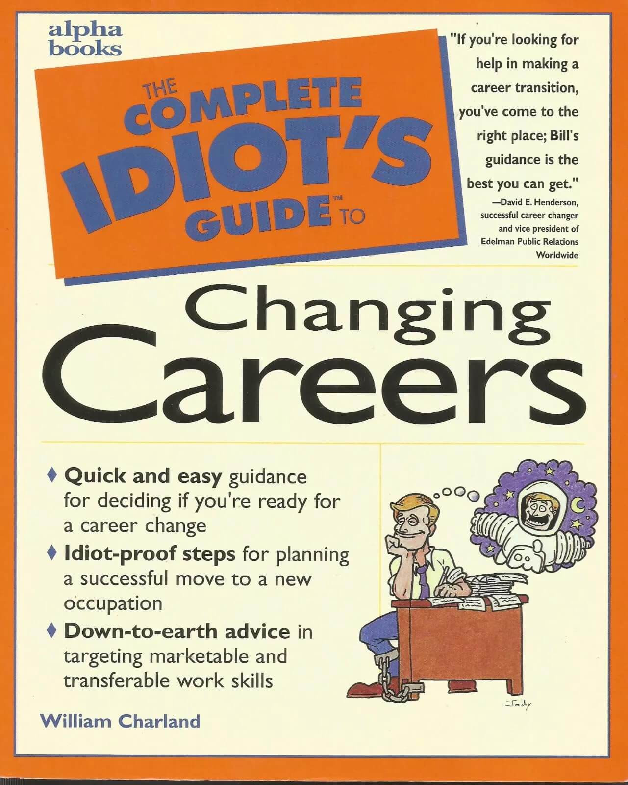 Complete Idiot's Guide to Changing Careers (The Complete Idiot's Guide) used book depot