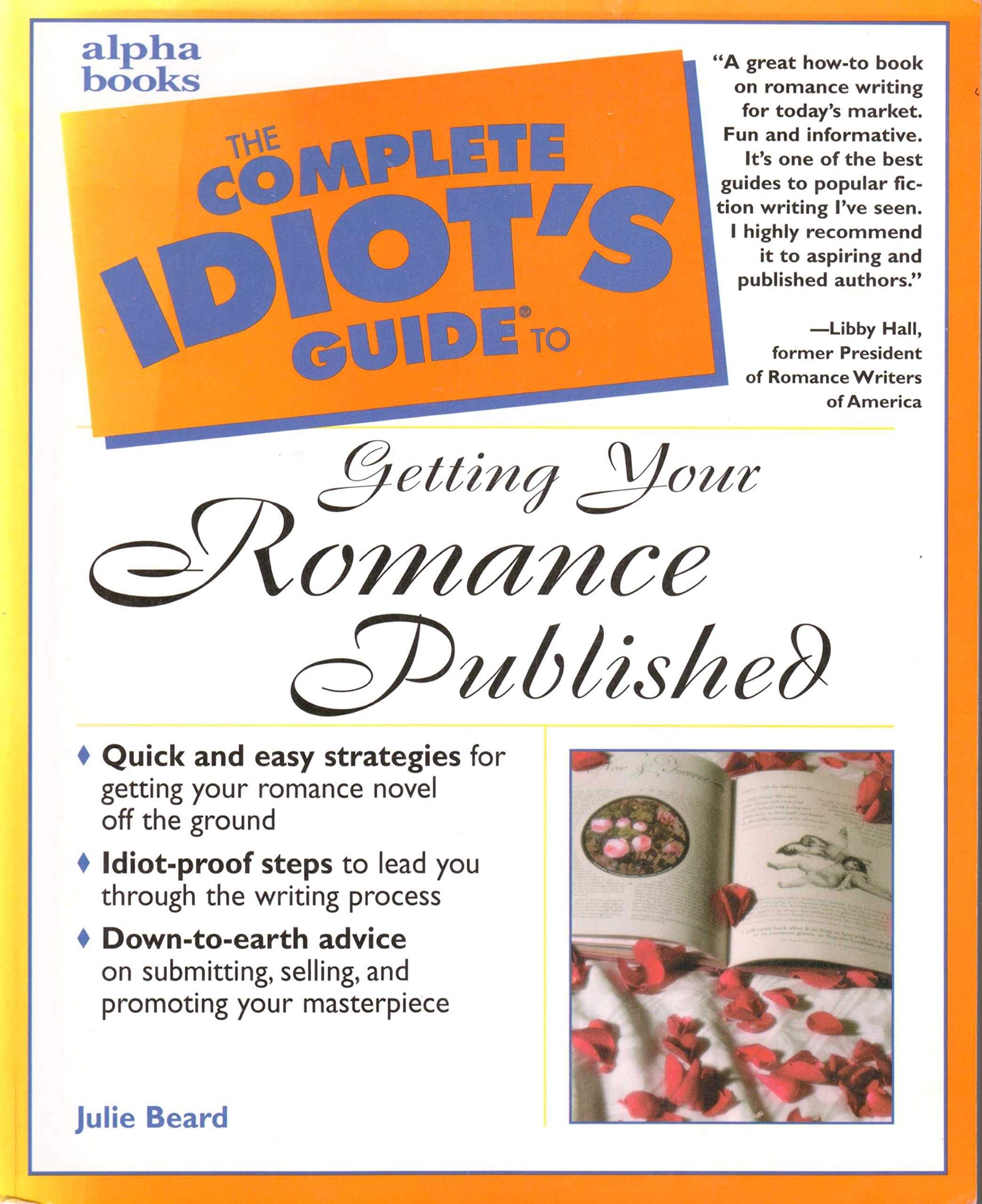 The Complete Idiot's Guide to Getting Your Romance Published used book depot
