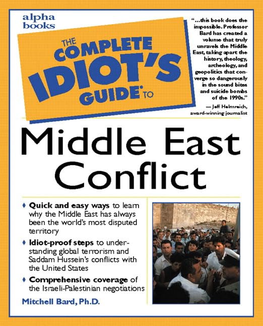 The Complete Idiot's Guide to Middle East Conflict used book depot