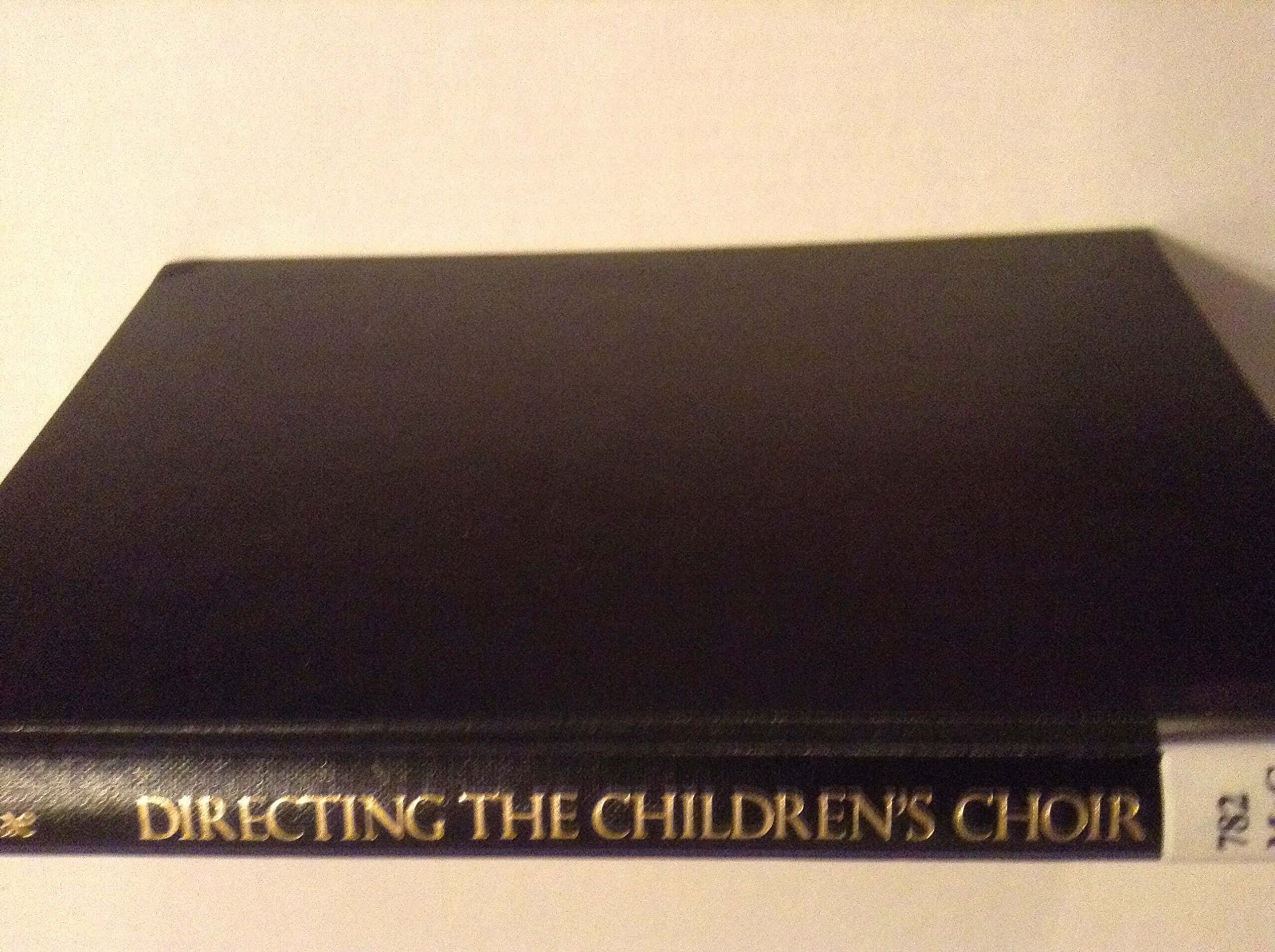 Directing the Children's Choir: A Comprehensive Resource used book depot