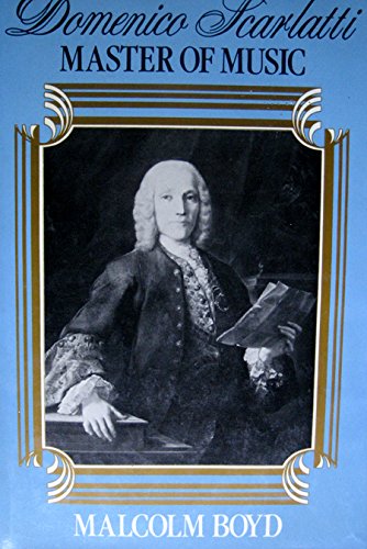Domenico Scarlatti: Master of Music used book depot