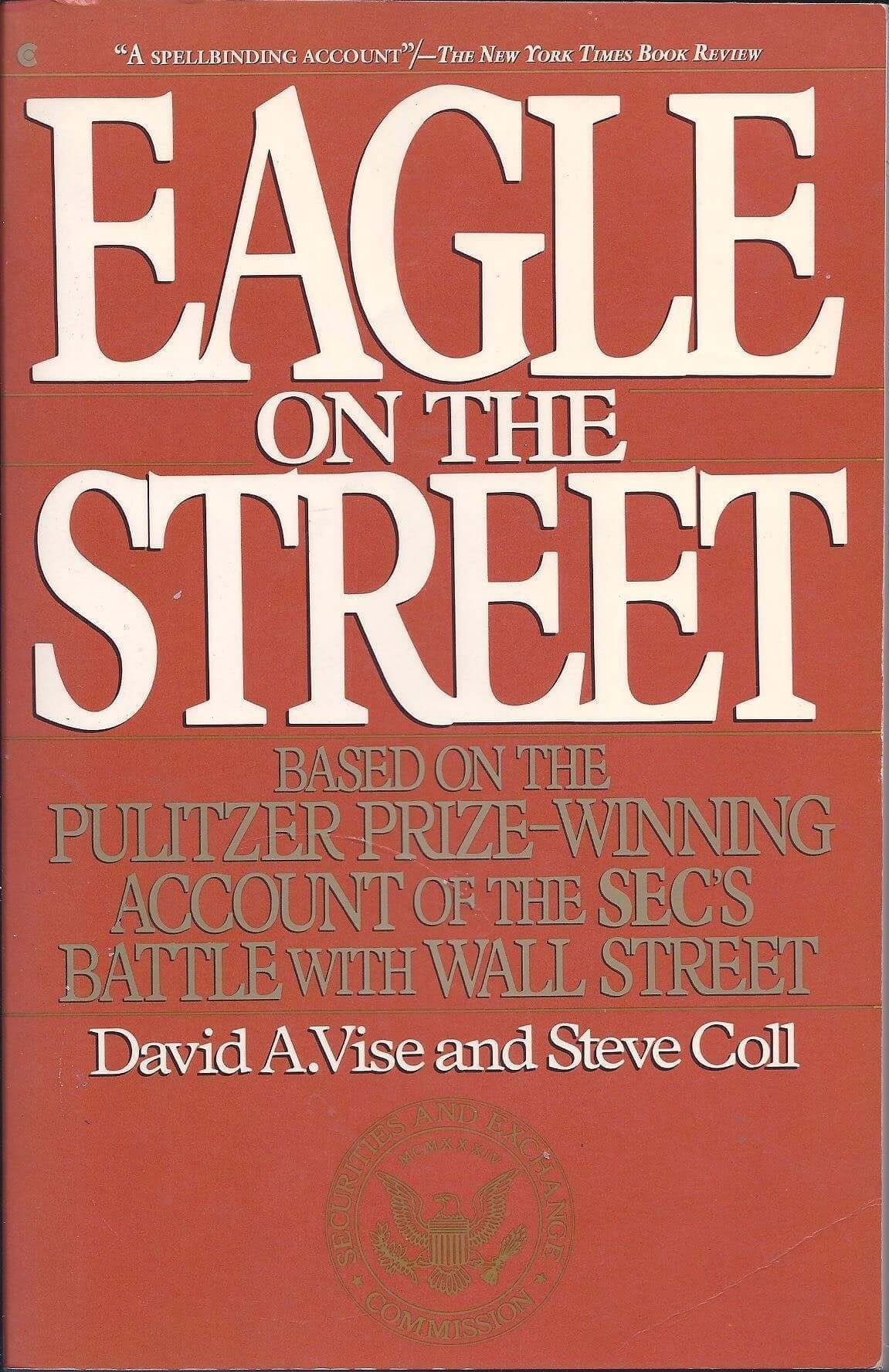 Eagle on the Street: Based on the Pulitzer Prize-Winning Account of the Sec's Battle With Wall Street used book depot