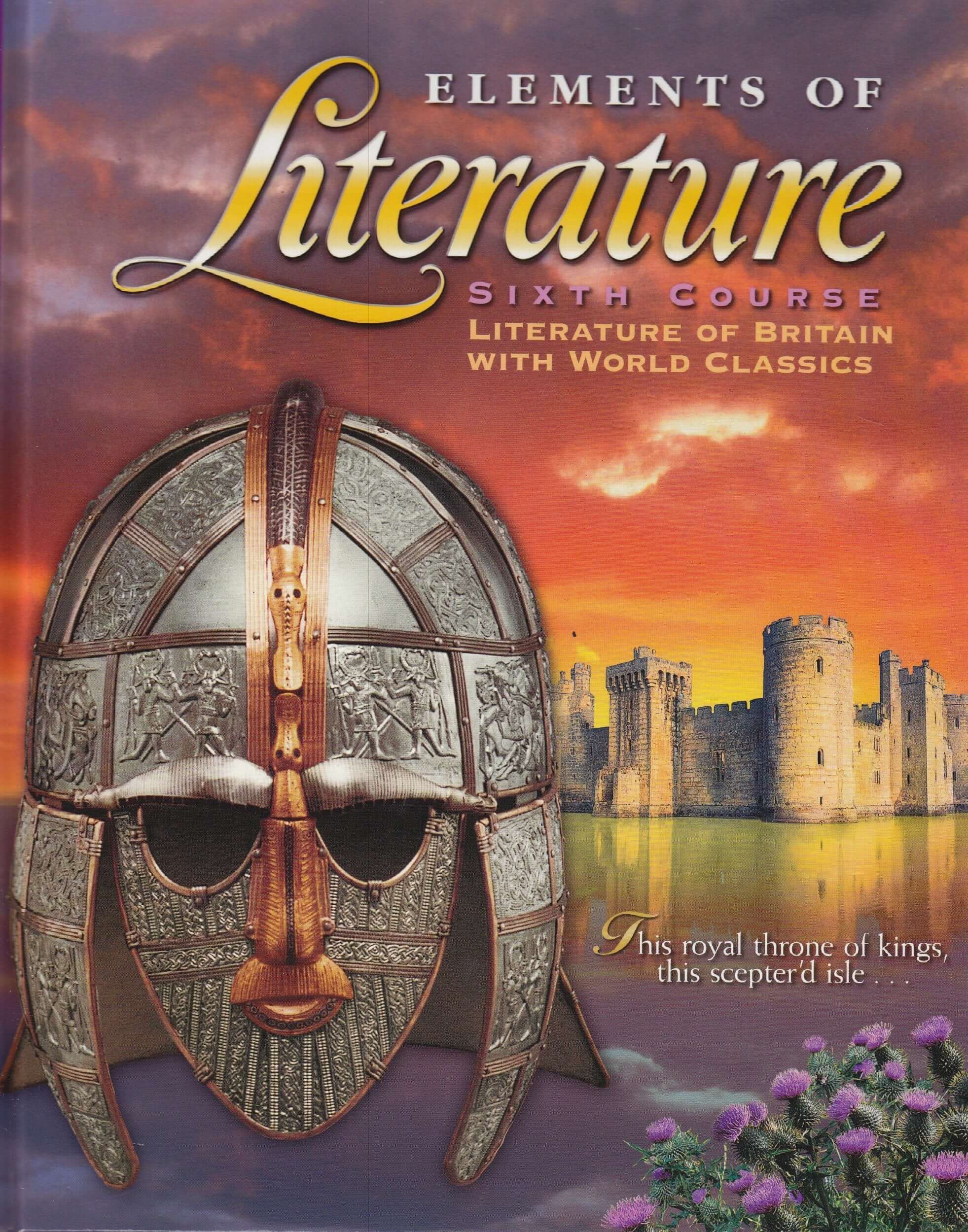 Elements of Literature: Sixth Course Literature of Britain With World Classics used book depot