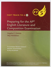 Fast Track to a 5: Preparing for the AP English Literature and Composition Examination used book depot