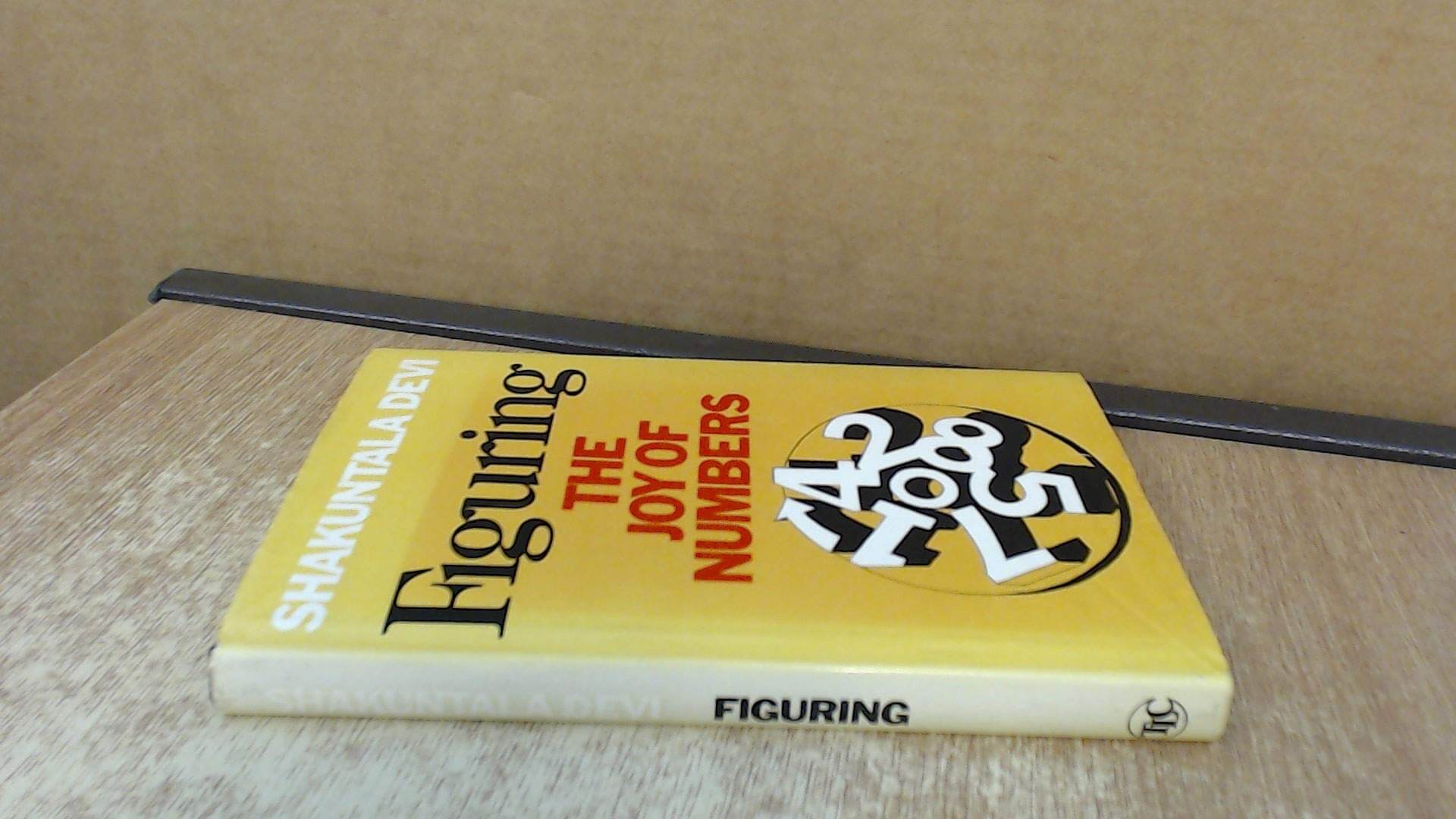 Figuring: The joy of numbers used book depot