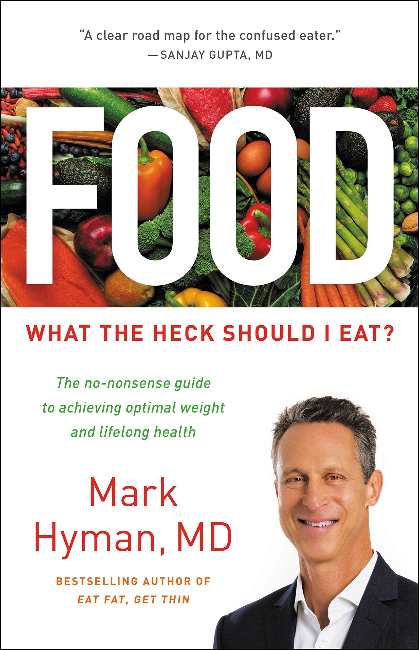 Food: What the Heck Should I Eat? (The Dr. Mark Hyman Library, 7) used book depot