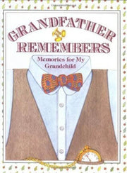 Grandfather Remembers: Memories for My Grandchild used book depot