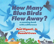 How Many Blue Birds Flew Away?: A Counting Book with a Difference used book depot