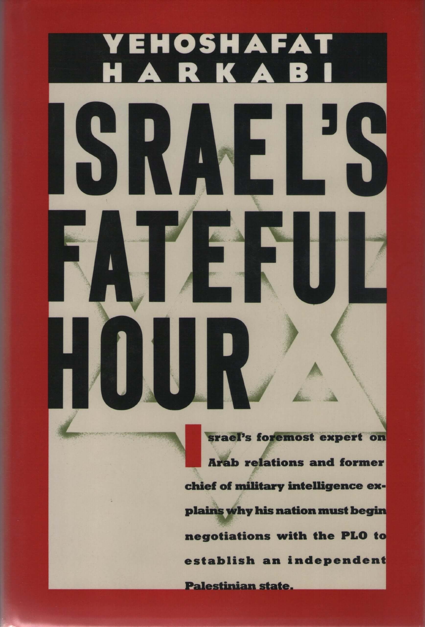 Israel's fateful hour used book depot