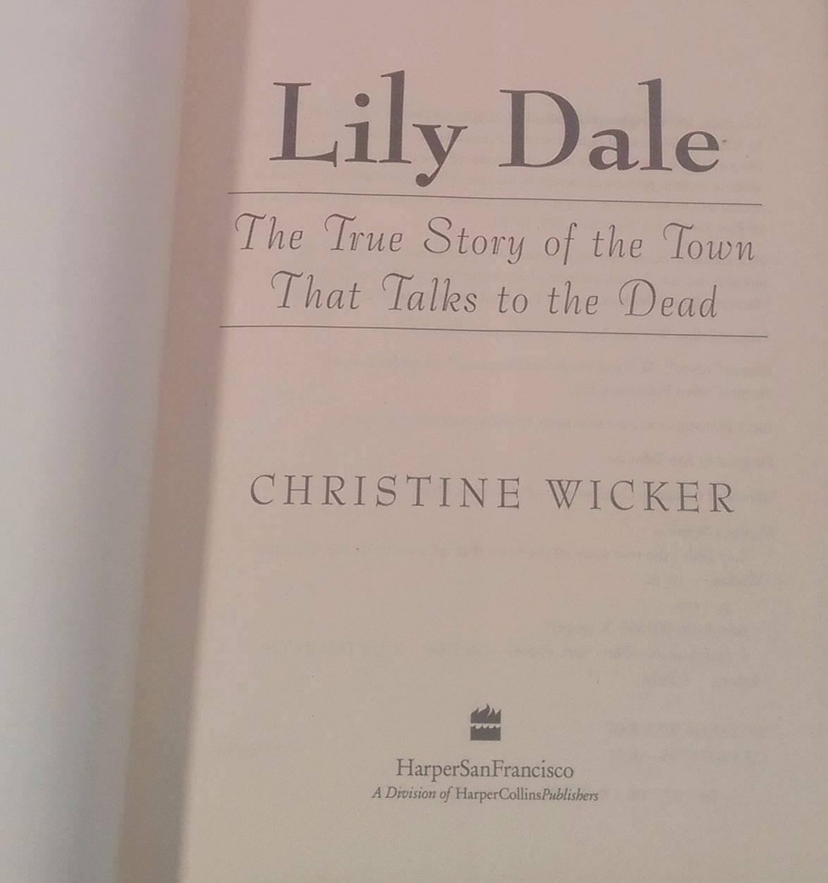 Lily Dale: The True Story of the Town that Talks to the Dead used book depot