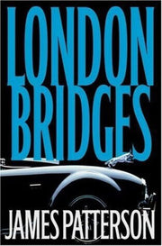 London Bridges (Alex Cross Novel) used book depot